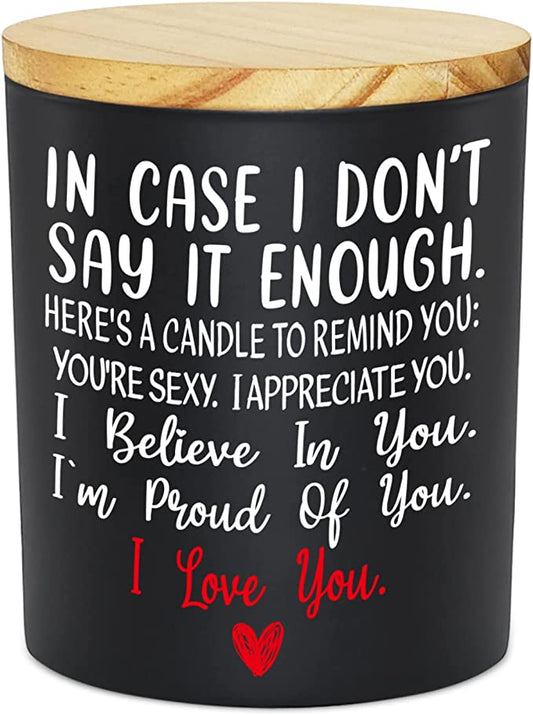 In case I dont say it enough candle (8118)